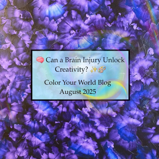 Can a Brain Injury Unlock Creativity? A personal journey of healing, color, and rediscovery