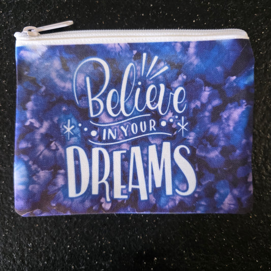 Believe in Your Dreams – Limited Edition Art Pouch