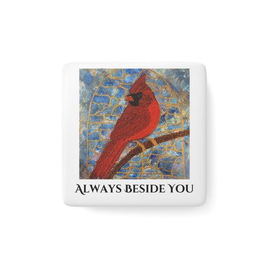 Always Beside You, Cardinal Glossy Porcelain Art Magnet, Memorial Gift