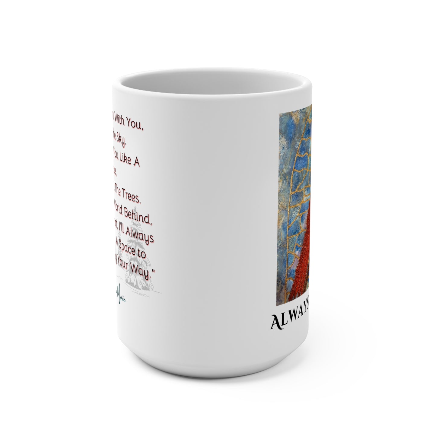 Always Beside You Cardinal Mug - Inspirational 15oz Ceramic Mug, Memorial Gift