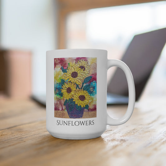 Sunflowers Mug - Inspirational Ceramic Mug, 15oz Coffee Cup, Unique Gift