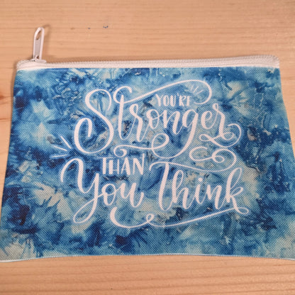 You’re Stronger Than You Think – Limited Edition Art Pouch
