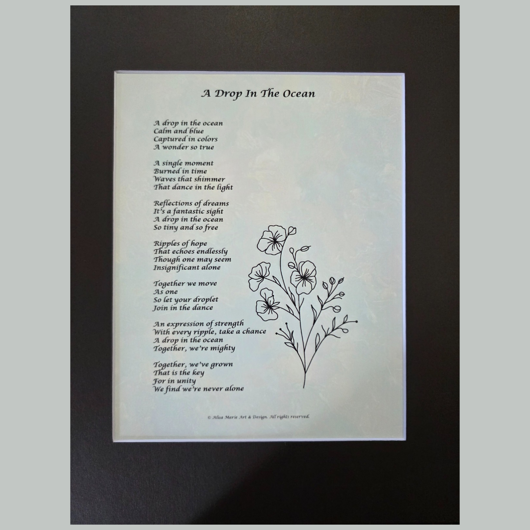 A Drop in the Ocean - 11x14 Matted Poem