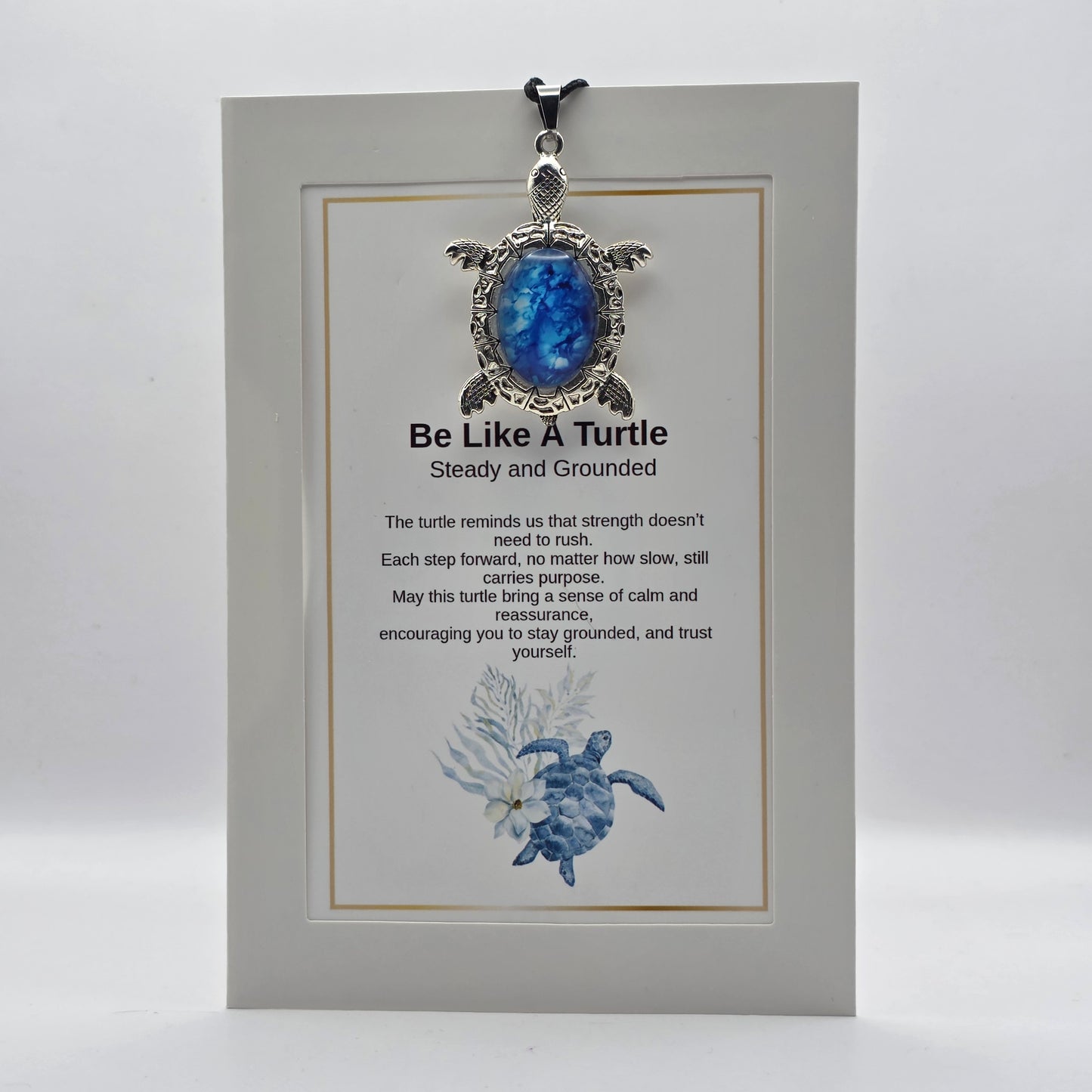 Be Like a Turtle Pendant Card – Steady • Grounded