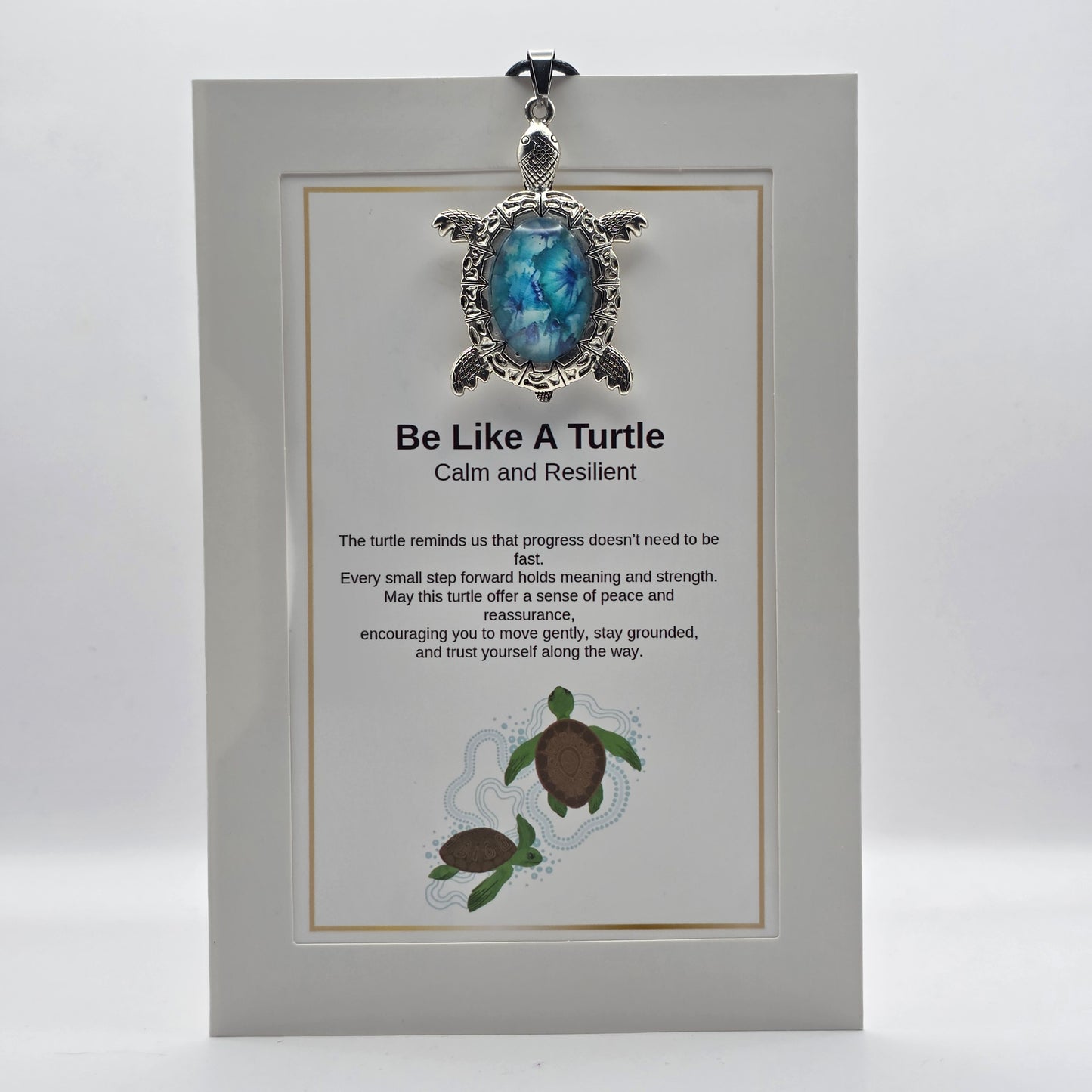 Be Like a Turtle Pendant Card – Calm and Resilient