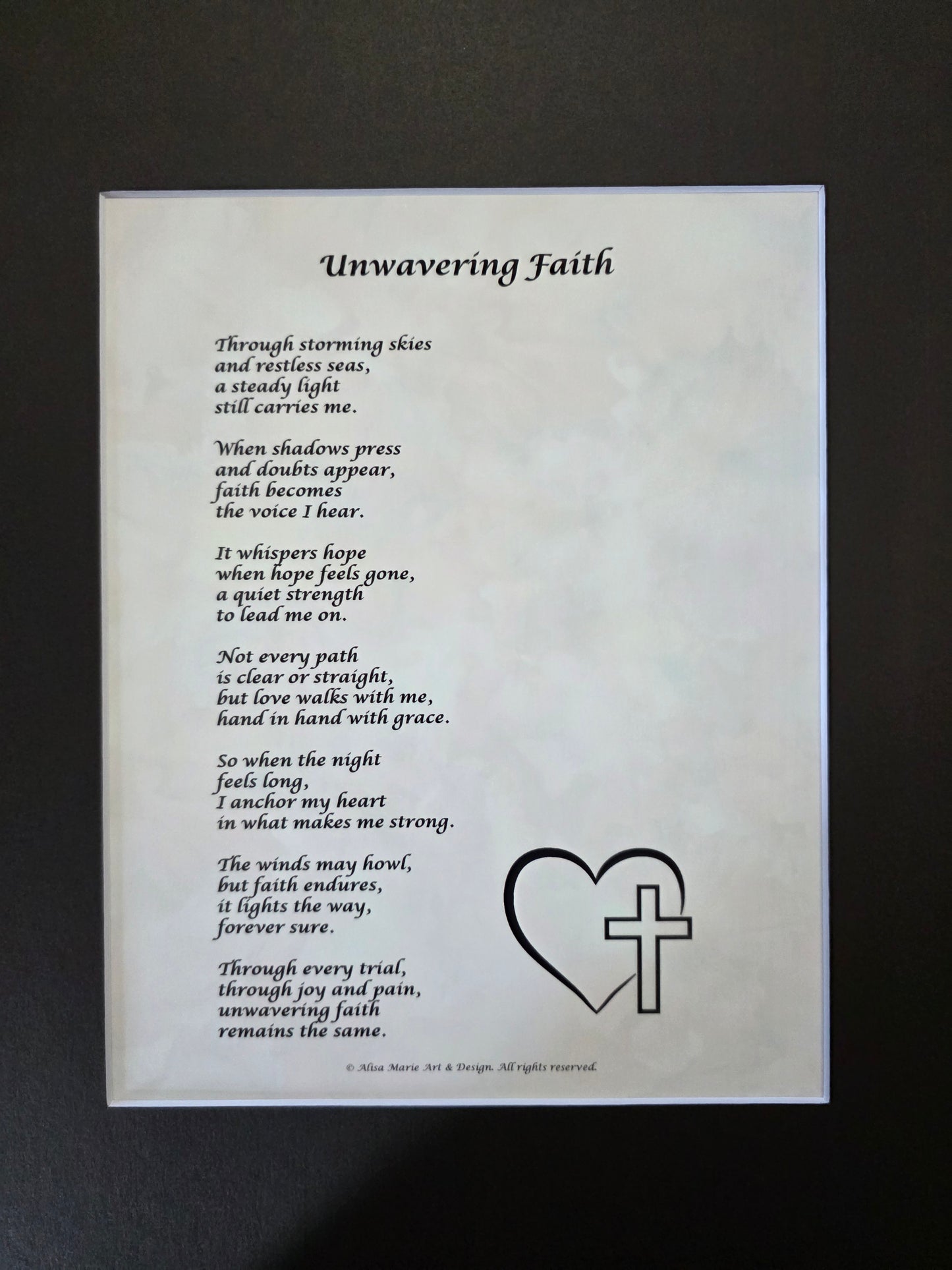 Unwavering Faith- 11x14 Matted Poem