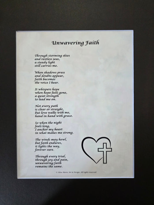 Unwavering Faith- 11x14 Matted Poem