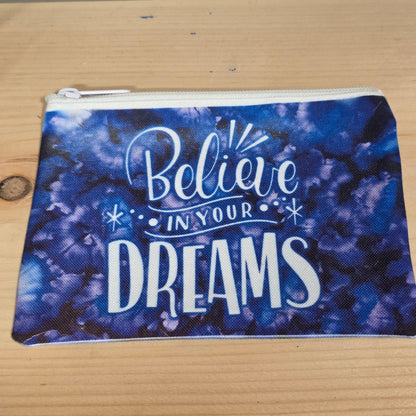 Believe in Your Dreams – Limited Edition Art Pouch