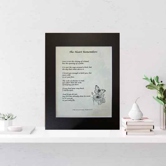 The Heart Remembers - 11x14 Matted Poem