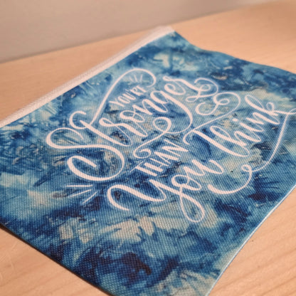 You’re Stronger Than You Think – Limited Edition Art Pouch