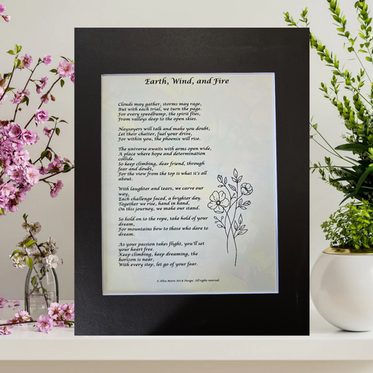 Earth, Wind and Fire- 11x14 Matted Poem