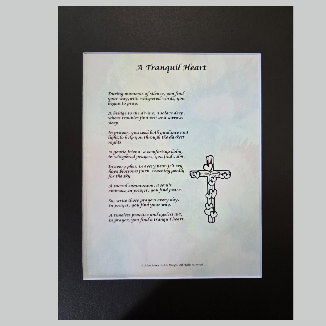 A Tranquil Heart - 11x14 Matted Poem
