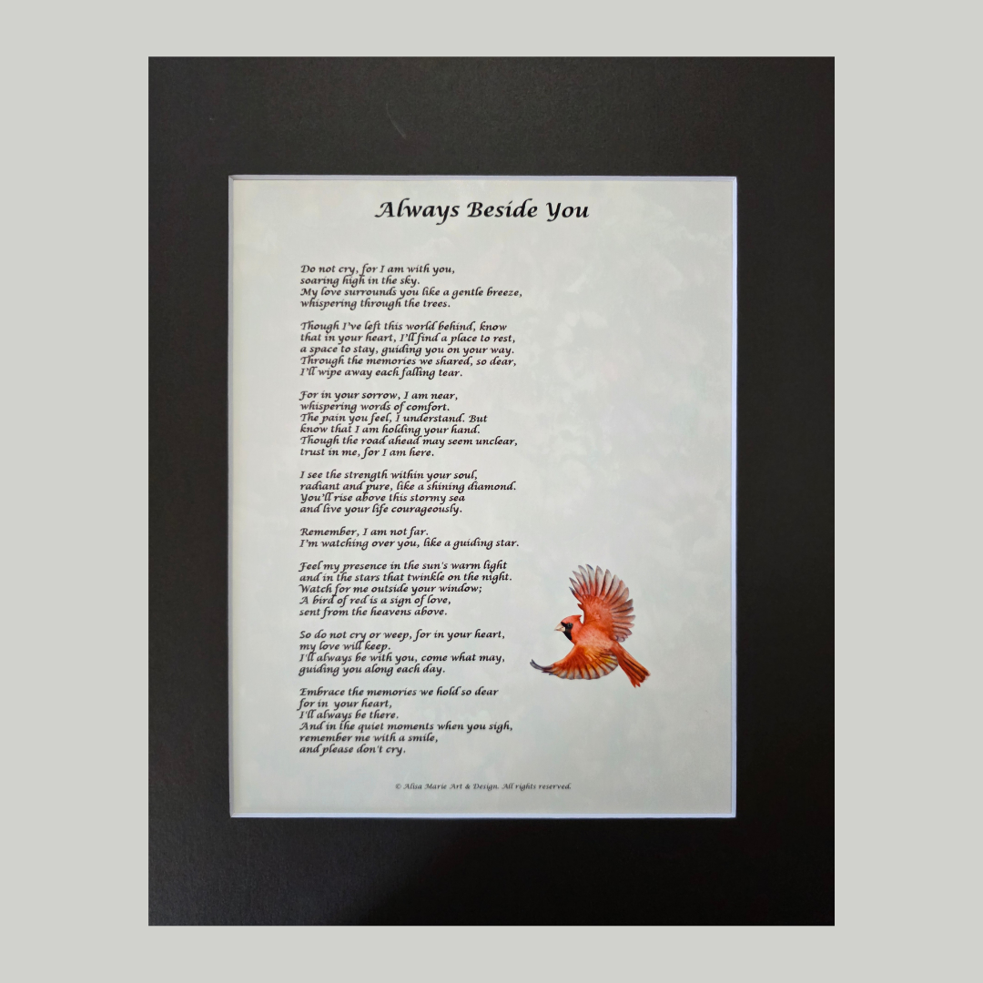 Always Beside You - 11 x14 Matted Poem