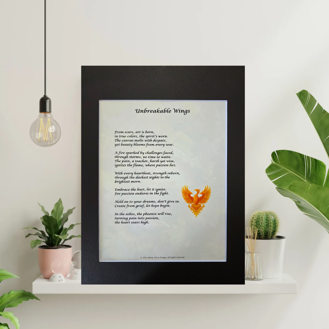 Unbreakable Wings - 11x14 Matted Poem