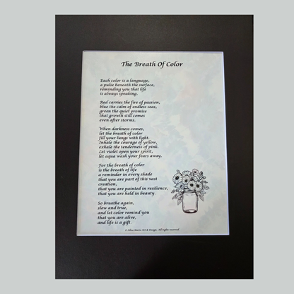 The Breath of Color- 11x14 Matted Poem